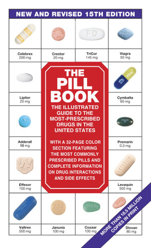 The Pill Book (15th Edition): New and Revised 15th Edition book cover by Harold M. Silverman
