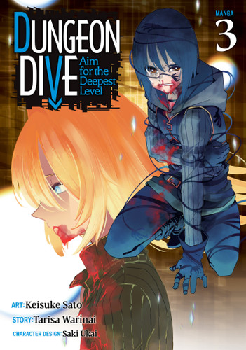 DUNGEON DIVE: Aim for the Deepest Level (Manga) Vol. 3 (DUNGEON DIVE: Aim for the Deepest Level (Manga)) book cover by Tarisa Warinai