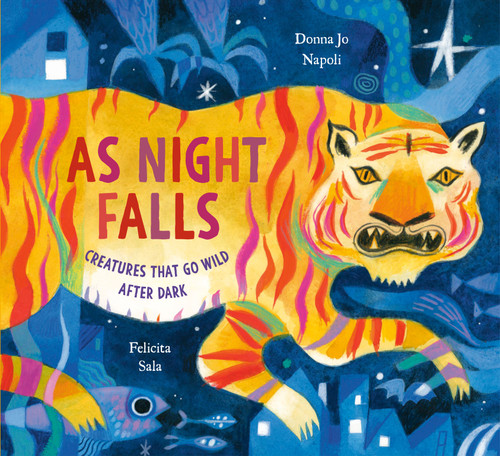 As Night Falls: Creatures That Go Wild After Dark book cover by Donna Jo Napoli