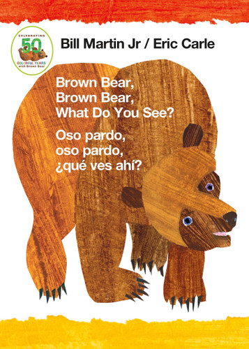 Brown Bear, Brown Bear, What Do You See? / Oso pardo, oso pardo, ¿qué  ves ahí? (Bilingual board book - English / Spanish) book cover by Bill Martin, Jr.