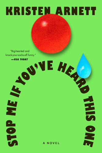 Stop Me If You've Heard This One: A Novel book cover by Kristen Arnett