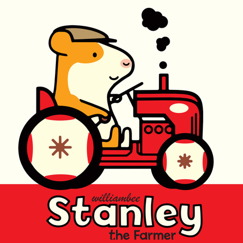 Stanley the Farmer (Stanley Picture Books) book cover by William Bee