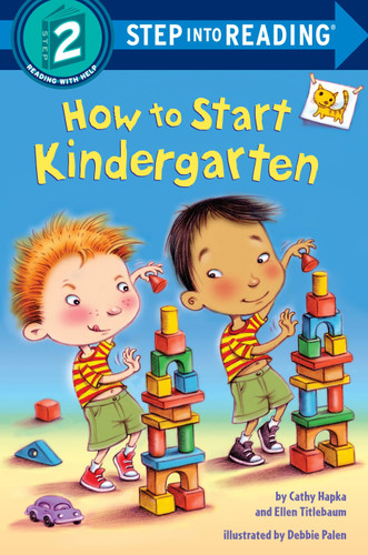 How to Start Kindergarten: A Book for Kindergarteners (Step into Reading) book cover by Catherine A. Hapka, Ellen Titlebaum, Ellen Vandenberg