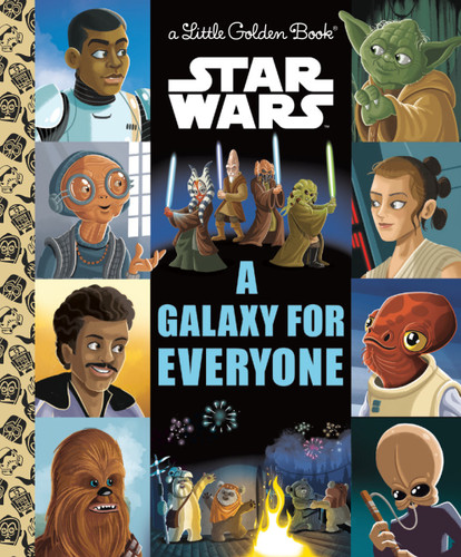A Galaxy for Everyone (Star Wars) (Little Golden Book) book cover by Golden Books