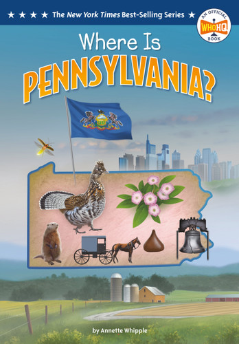 Where Is Pennsylvania? (Who HQ: The 50 States) book cover by Annette Whipple, Who HQ