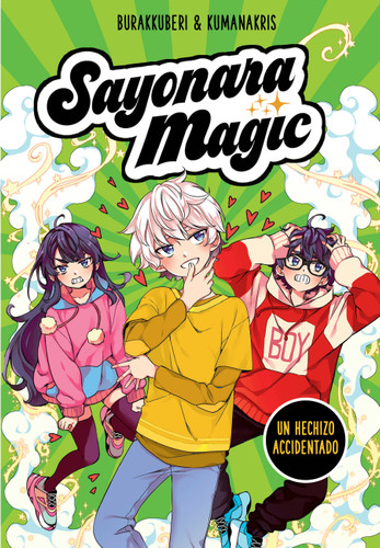 Un hechizo accidentado / A Checkered Spell (SAYONARA MAGIC) book cover by Burakkuberi, Kumanakris