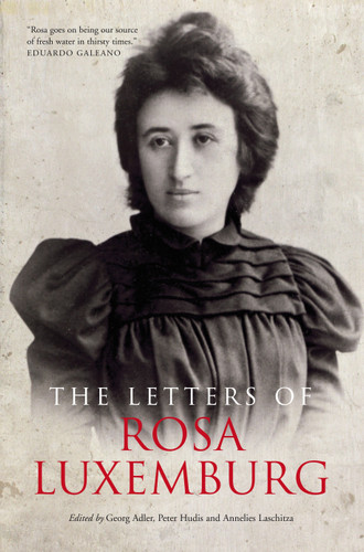 The Letters Of Rosa Luxemburg book cover by Rosa Luxemburg