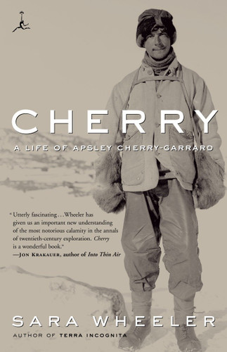 Cherry: A Life of Apsley Cherry-Garrard book cover by Sara Wheeler