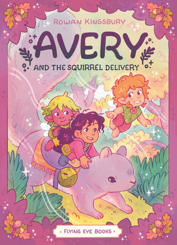 Avery and the Squirrel Delivery book cover by Rowan Kingsbury