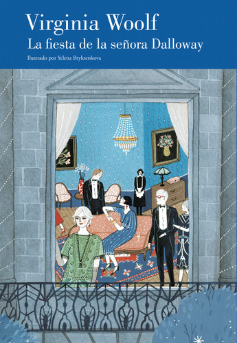La fiesta de la señora Dalloway (edición ilustrada ) / Mrs. Dalloway's Party (Ilustrated Edition) book cover by Virginia Woolf