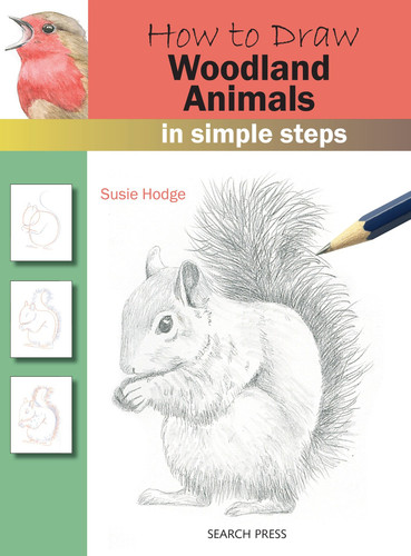 How to Draw Woodland Animals In Simple Steps (How to Draw) book cover by Susie Hodge