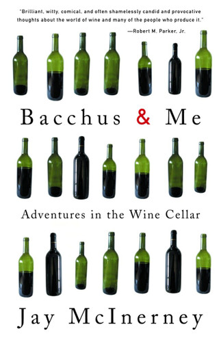 Bacchus and Me: Adventures in the Wine Cellar book cover by Jay McInerney