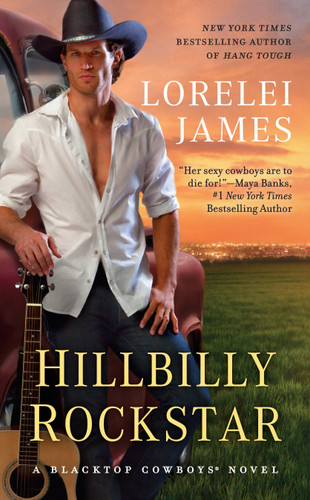 Hillbilly Rockstar (Blacktop Cowboys Novel) book cover by Lorelei James