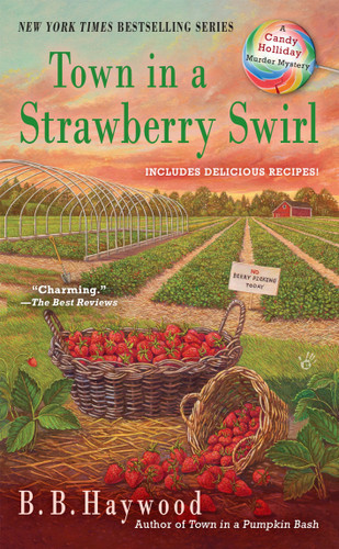 Town in a Strawberry Swirl (Candy Holliday Murder Mystery) book cover by B. B. Haywood
