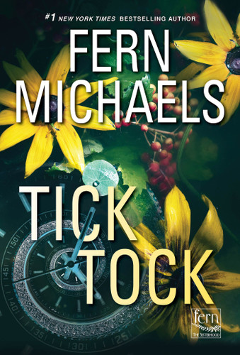 Tick Tock: A Thrilling Novel of Suspense (Sisterhood) book cover by Fern Michaels