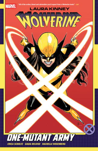 Laura Kinney: Wolverine Vol. 1 - One-Mutant Army (LAURA KINNEY: WOLVERINE) book cover by Erica Schultz