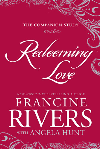 Redeeming Love: The Companion Study book cover by Francine Rivers