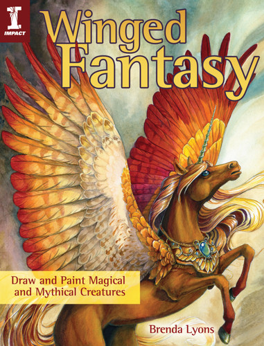 Winged Fantasy: Draw and Paint Magical and Mythical Creatures book cover by Brenda Lyons