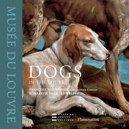 Dogs in the Louvre book cover by Francois Nourissier, Elisabeth Foucart-Walter