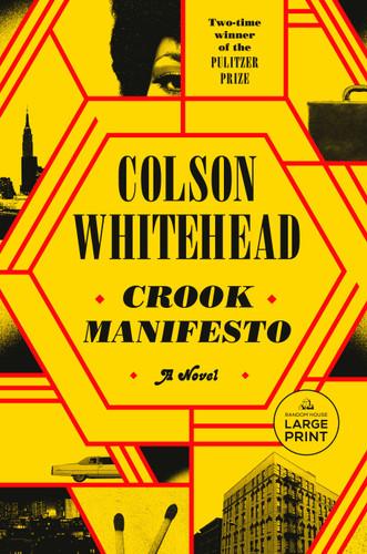 Crook Manifesto: A Novel (The Harlem Trilogy) book cover by Colson Whitehead