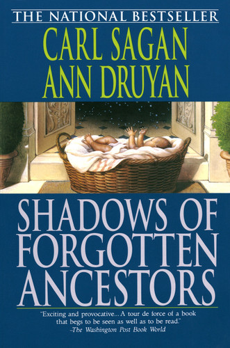Shadows of Forgotten Ancestors book cover by Carl Sagan, Ann Druyan