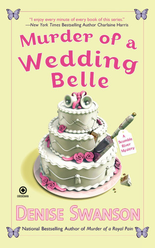 Murder of a Wedding Belle: A Scumble River Mystery (Scumble River Mystery) book cover by Denise Swanson