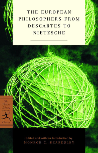 The European Philosophers from Descartes to Nietzsche (Modern Library Classics) book cover by 