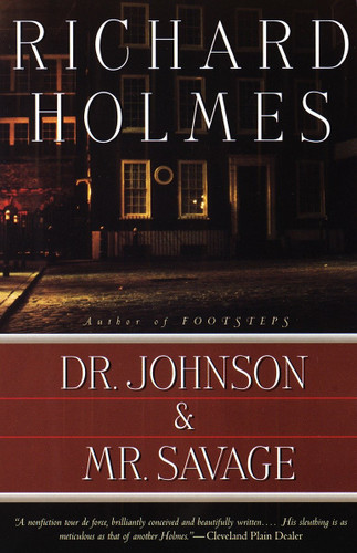 Dr. Johnson & Mr. Savage book cover by Richard Holmes