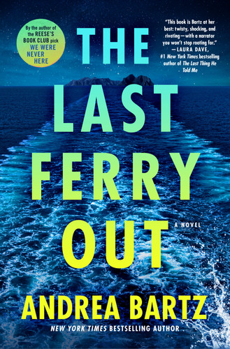 The Last Ferry Out: A Novel book cover by Andrea Bartz