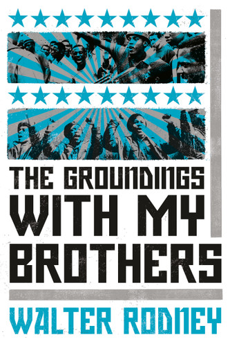 The Groundings With My Brothers book cover by Walter Rodney