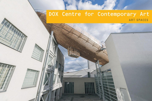 DOX Centre for Contemporary Art: Art Spaces book cover by Michaela Silpochova