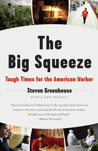 The Big Squeeze: Tough Times for the American Worker book cover by Steven Greenhouse