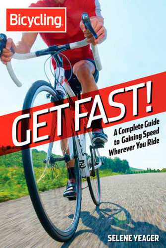 Get Fast!: A Complete Guide to Gaining Speed Wherever You Ride book cover by Selene Yeager