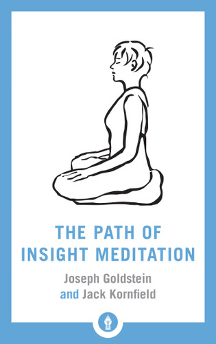 The Path of Insight Meditation (Shambhala Pocket Library) book cover by Jack Kornfield, Joseph Goldstein