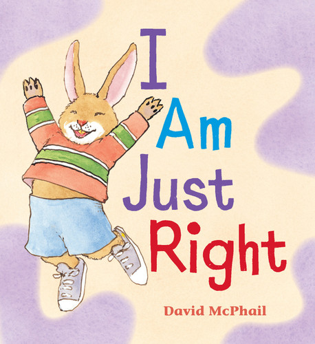 I Am Just Right book cover by David McPhail