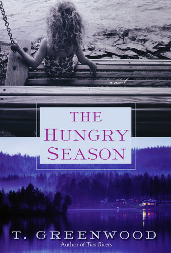 The Hungry Season book cover by T. Greenwood
