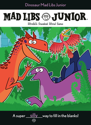 Dinosaur Mad Libs Junior: World's Greatest Word Game (Mad Libs Junior) book cover by Elizabeth Hara, Mad Libs