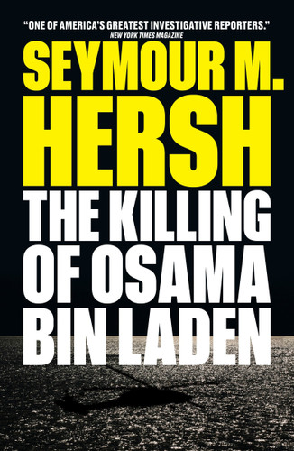 The Killing of Osama Bin Laden book cover by Seymour M. Hersh