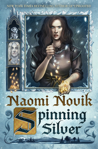 Spinning Silver: A Novel book cover by Naomi Novik