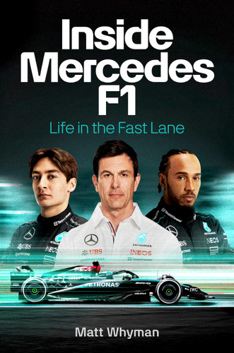 Inside Mercedes F1: Life in the Fast Lane book cover by Matt Whyman