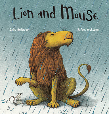 Lion and Mouse book cover by Jairo Buitrago