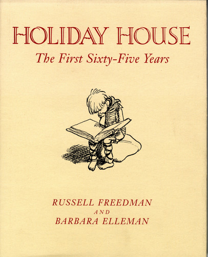 Holiday House: The First Sixty-Five Years book cover by Russell Freedman