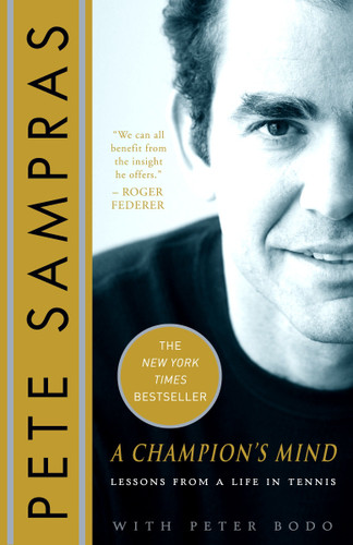 A Champion's Mind: Lessons from a Life in Tennis book cover by Pete Sampras, Peter Bodo