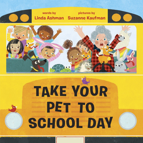 Take Your Pet to School Day book cover by Linda Ashman