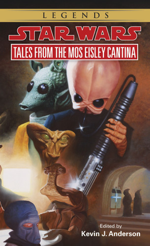 Tales from Mos Eisley Cantina: Star Wars Legends (Star Wars - Legends) book cover by Kevin Anderson