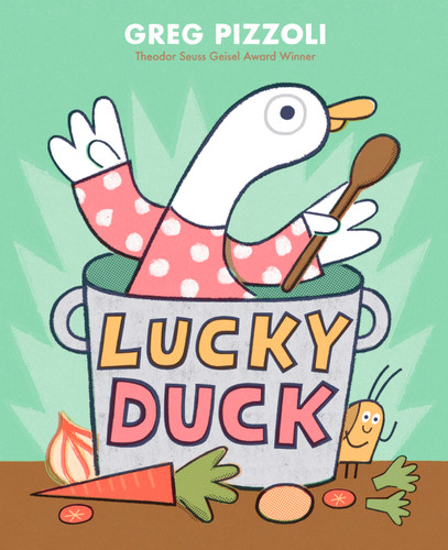Lucky Duck book cover by Greg Pizzoli
