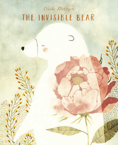 The Invisible Bear book cover by Cecile Metzger