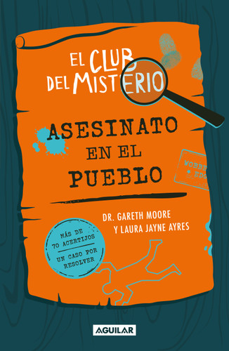 El club del misterio: Asesinato en el pueblo / The Mystery Club: Murder in the Village book cover by Dr. Gareth Moore, Laura Jayne Ayres