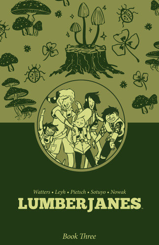 Lumberjanes Book Three (Lumberjanes) book cover by 