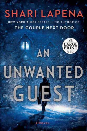 An Unwanted Guest book cover by Shari Lapena